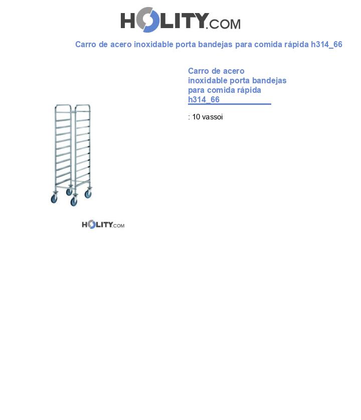 Carro de acero inoxidable porta bandejas para comida rápida h314_66