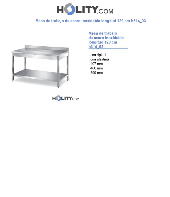 Mesa de trabajo de acero inoxidable longitud 120 cm h314_93