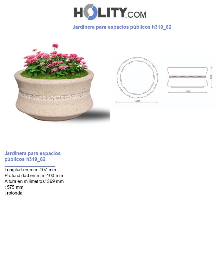 Jardinera para espacios públicos h319_82