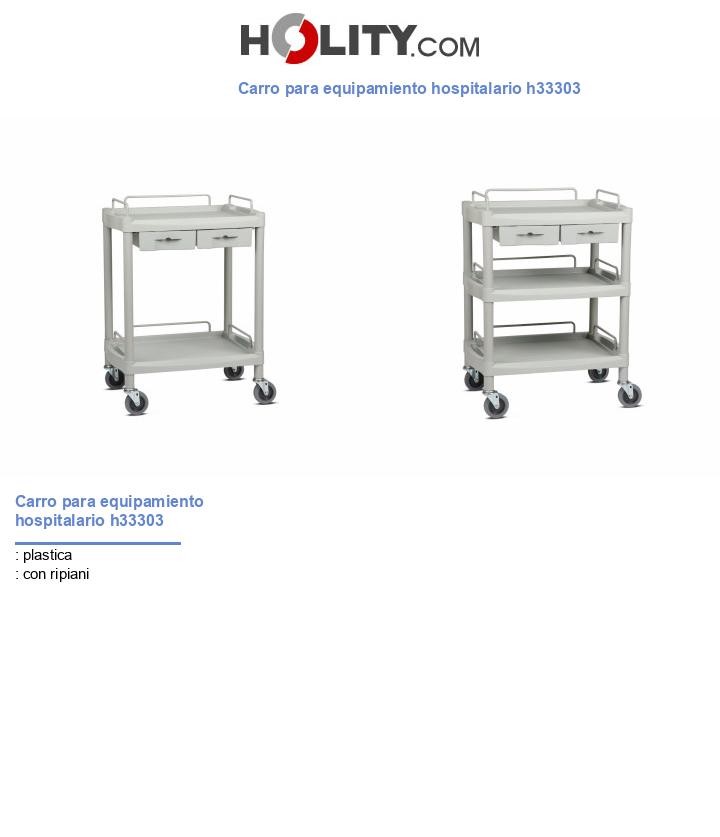 Carro para equipamiento hospitalario h33303