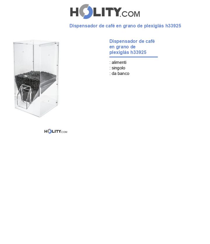 Dispensador de café en grano de plexiglás h33925