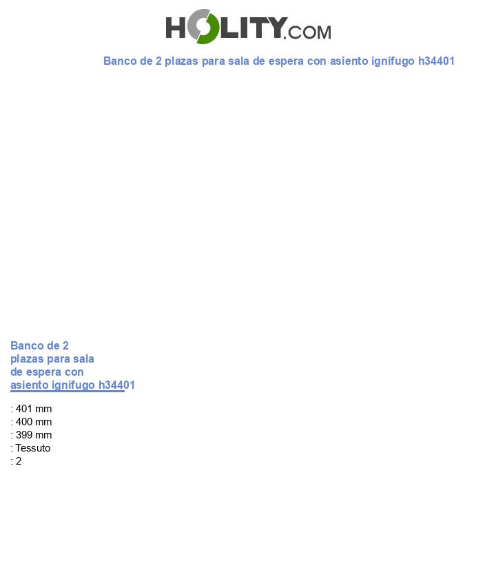 Banco de 2 plazas para sala de espera con asiento ignífugo h34401