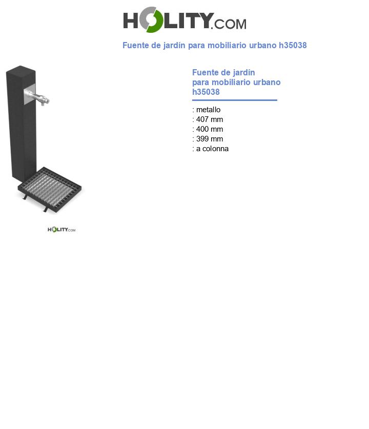 Fuente de jardín para mobiliario urbano h35038