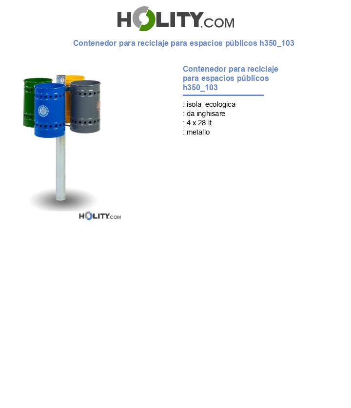 Contenedor para reciclaje para espacios públicos h350_103