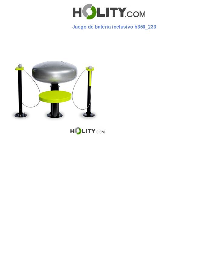 Juego de batería inclusivo h350_233