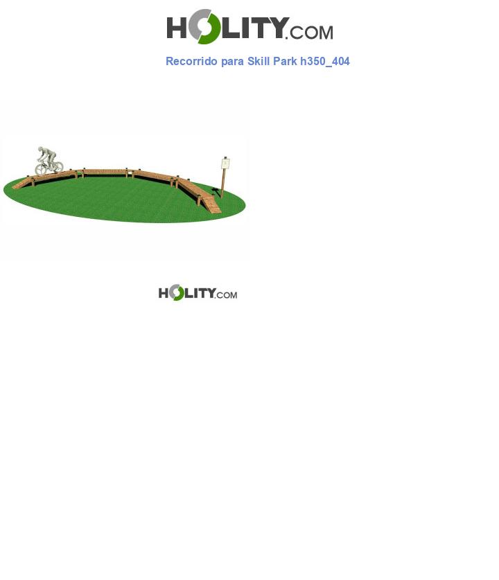Recorrido para Skill Park h350_404
