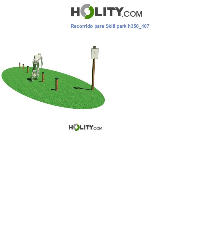 Recorrido para Skill park h350_407
