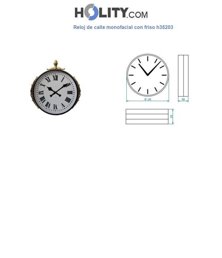 Reloj de calle monofacial con friso h35203