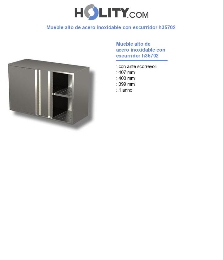 Mueble alto de acero inoxidable con escurridor h35702
