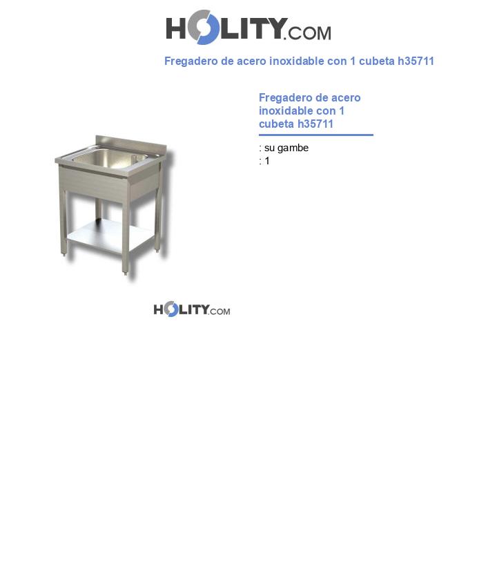 Fregadero de acero inoxidable con 1 cubeta h35711