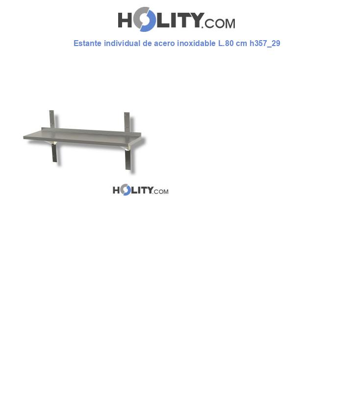 Estante individual de acero inoxidable L.80 cm h357_29