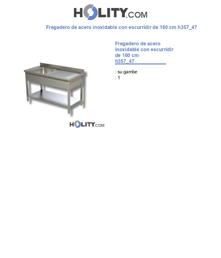 Fregadero de acero inoxidable con escurridir de 160 cm h357_47