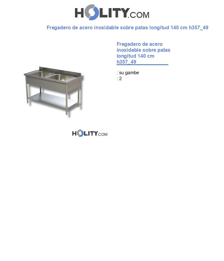 Fregadero de acero inoxidable sobre patas longitud 140 cm h357_49