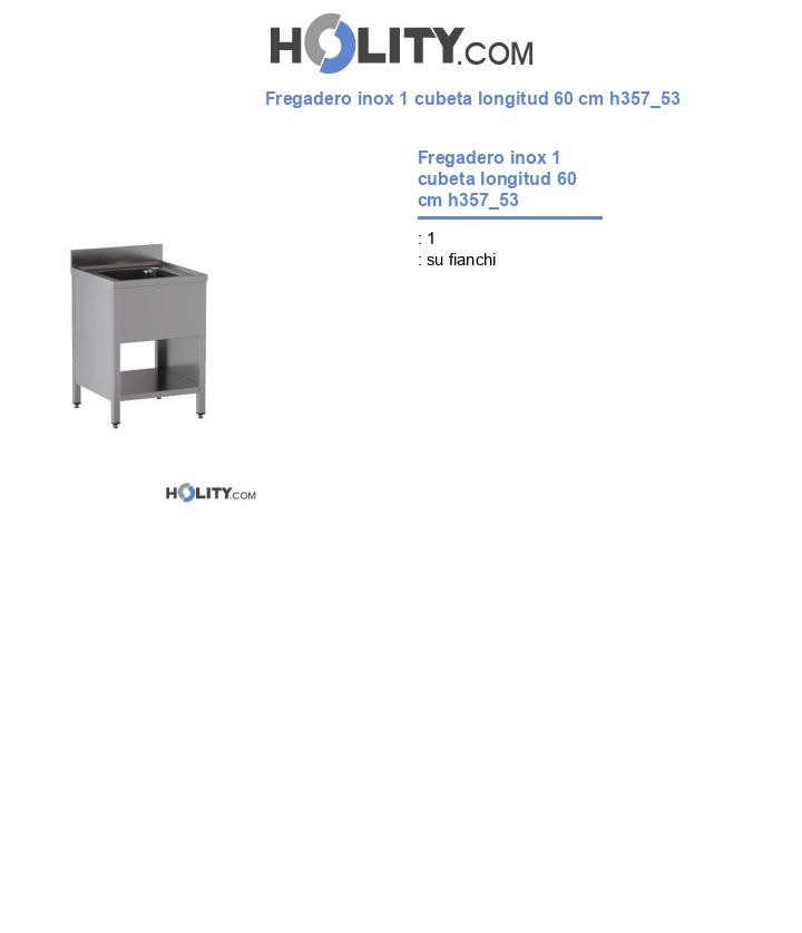 Fregadero inox 1 cubeta longitud 60 cm h357_53