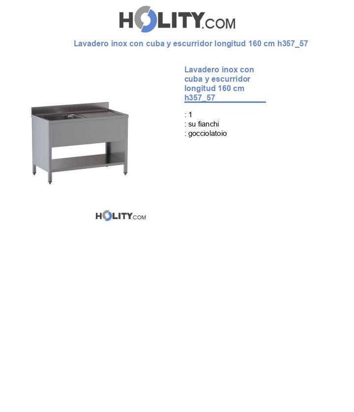 Lavadero inox con cuba y escurridor longitud 160 cm h357_57