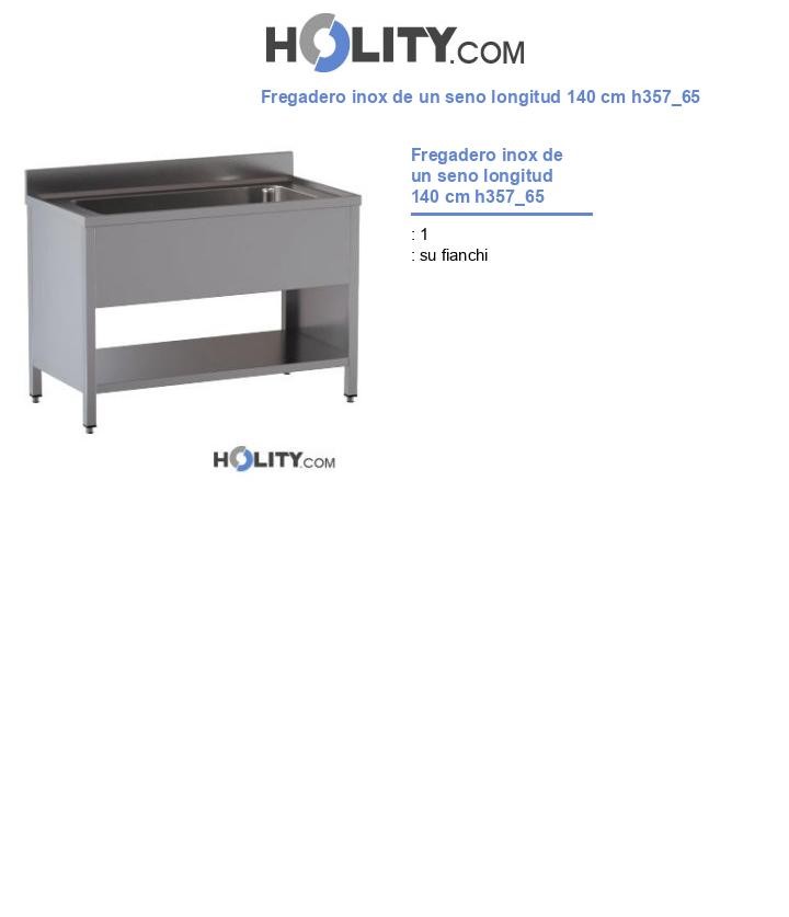 Fregadero inox de un seno longitud 140 cm h357_65