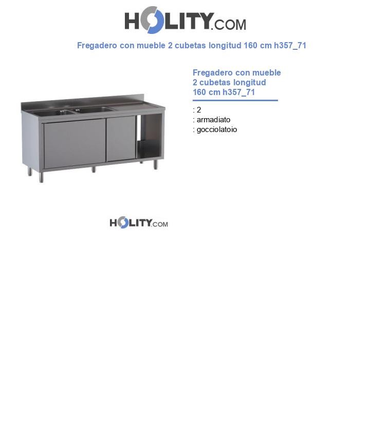 Fregadero con mueble 2 cubetas longitud 160 cm h357_71