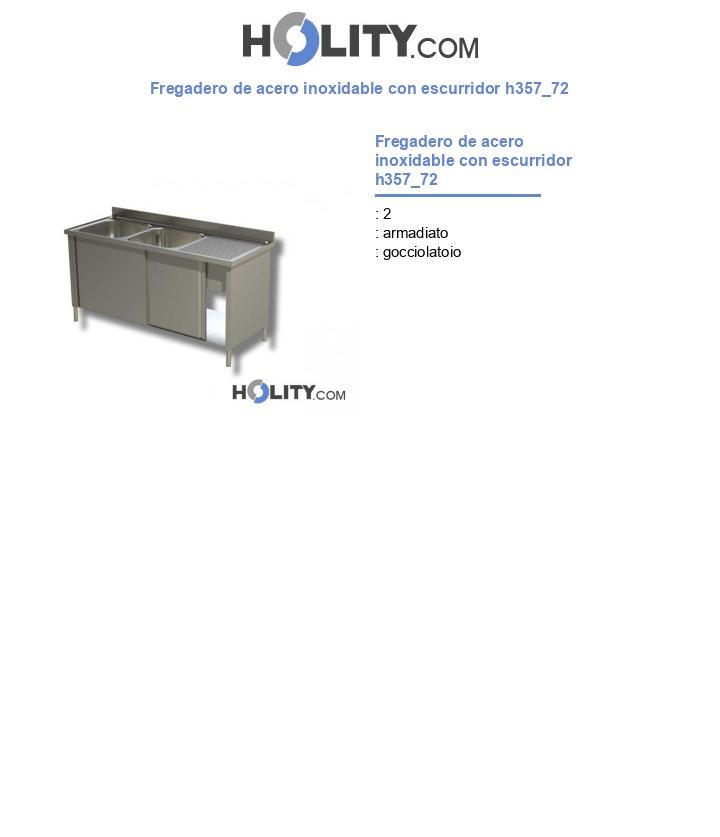 Fregadero de acero inoxidable con escurridor h357_72