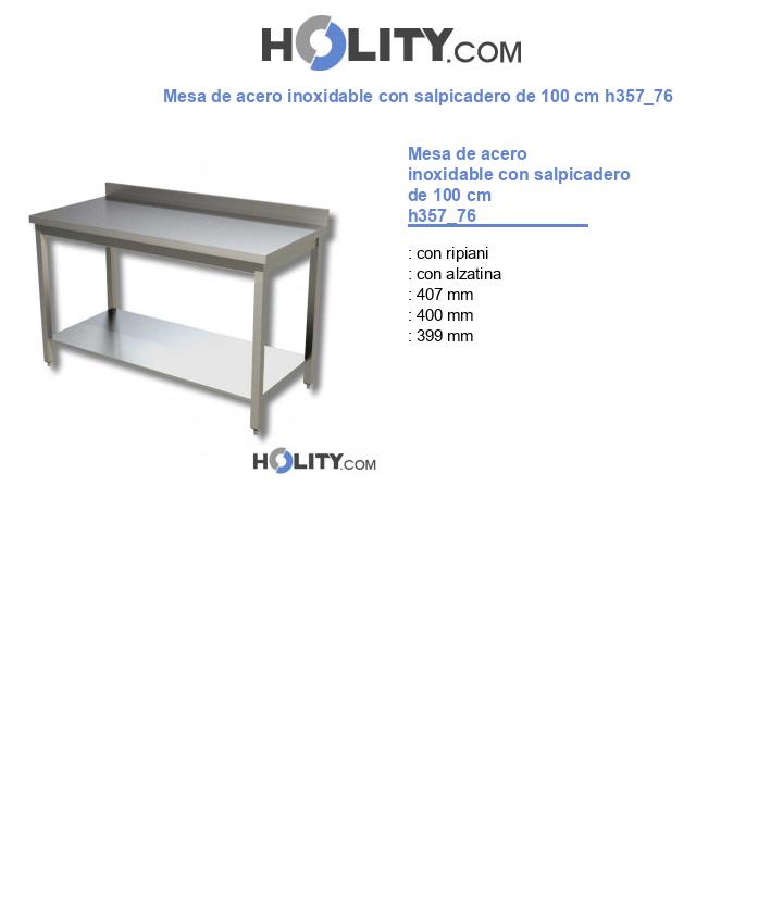Mesa de acero inoxidable con salpicadero de 100 cm h357_76
