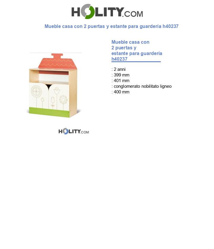 Mueble casa con 2 puertas y estante para guardería h40237