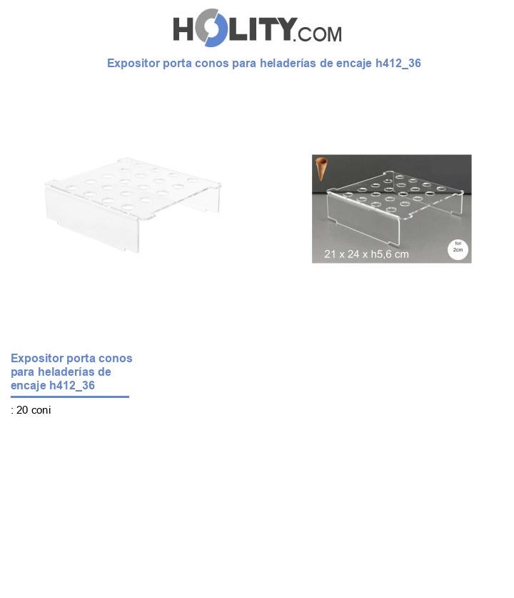Expositor porta conos para heladerías de encaje h412_36