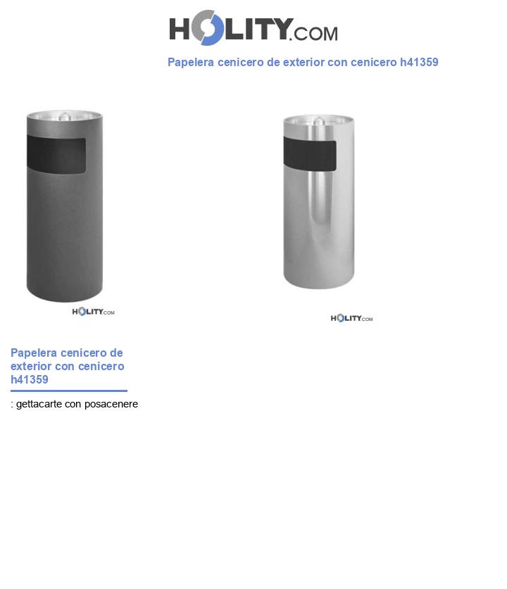 Papelera cenicero de exterior con cenicero h41359