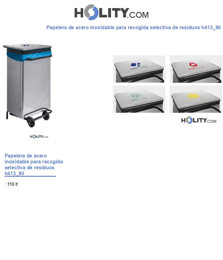 Papelera de acero inoxidable para recogida selectiva de residuos h413_80