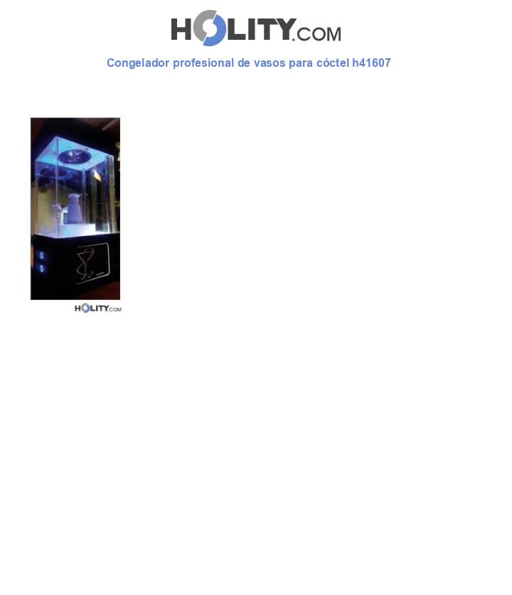 Congelador profesional de vasos para cóctel h41607