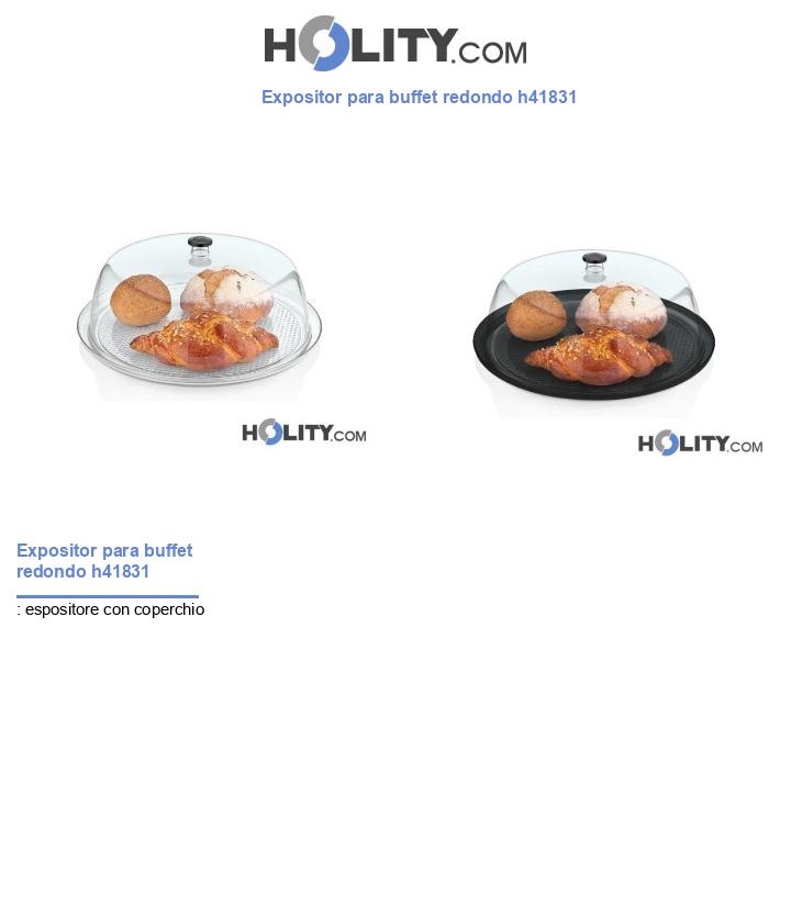 Expositor para buffet redondo h41831
