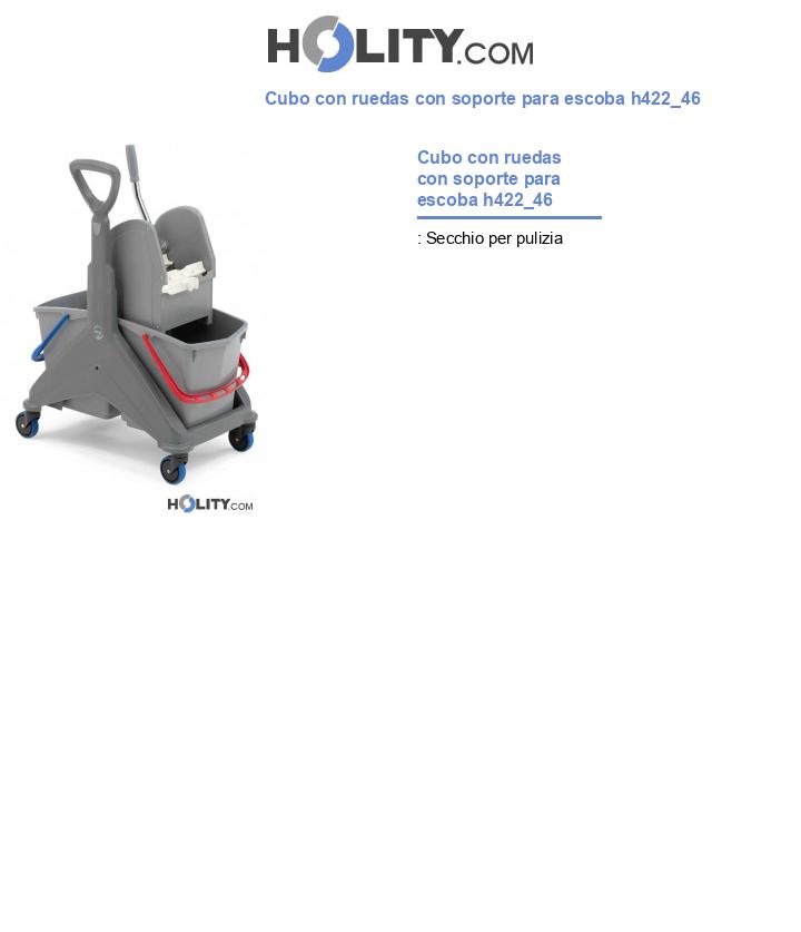 Cubo con ruedas con soporte para escoba h422_46