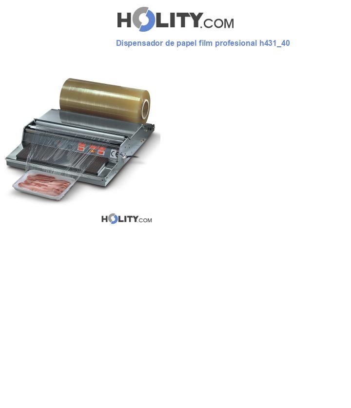 Dispensador de papel film profesional h431_40