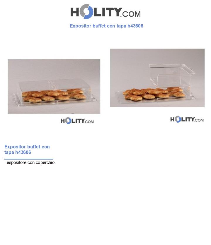 Expositor buffet con tapa h43606