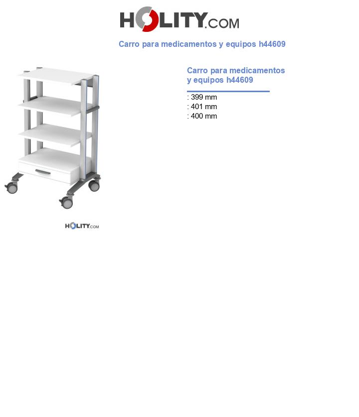 Carro para medicamentos y equipos h44609