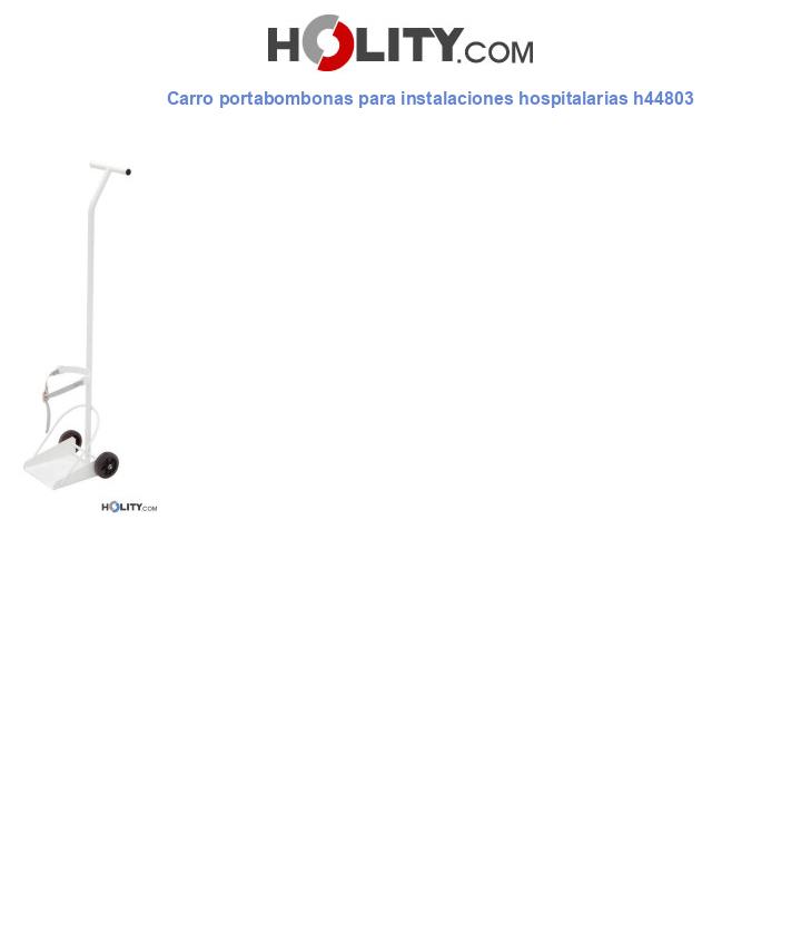 Carro portabombonas para instalaciones hospitalarias h44803