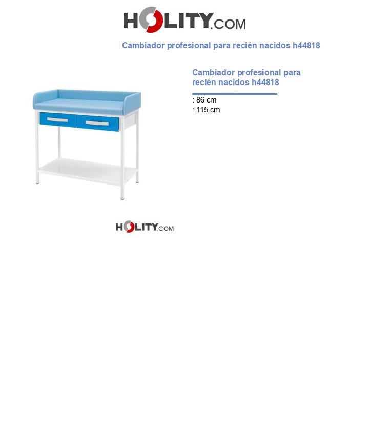 Cambiador profesional para recién nacidos h44818