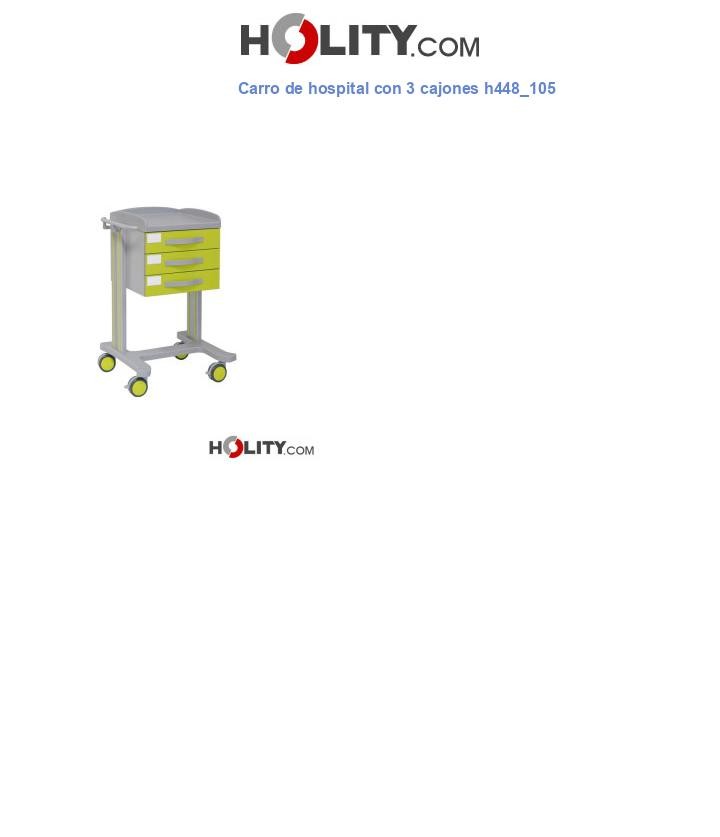 Carro de hospital con 3 cajones h448_105