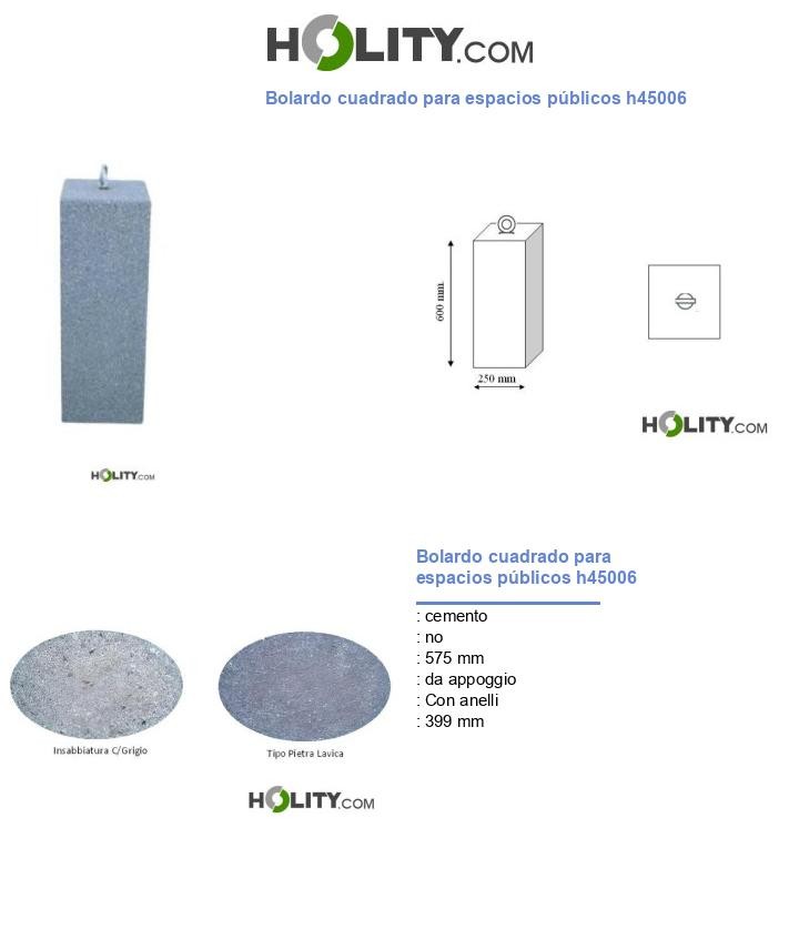 Bolardo cuadrado para espacios públicos h45006