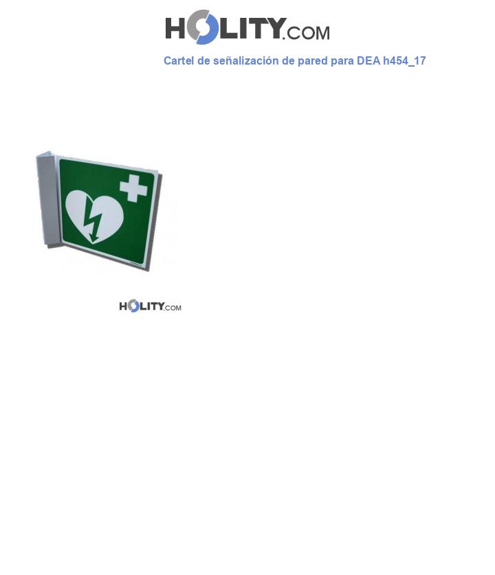 Cartel de señalización de pared para DEA h454_17