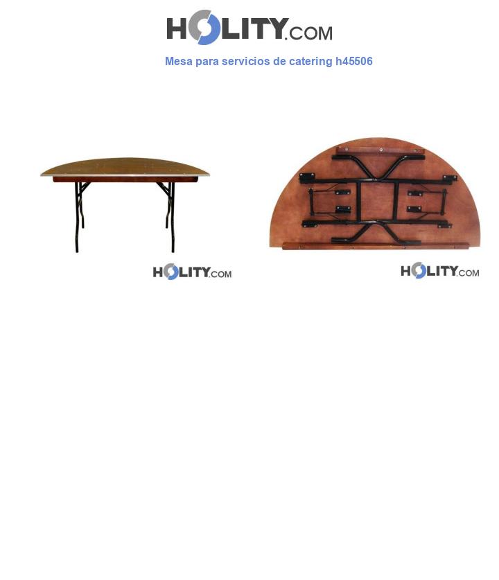 Mesa para servicios de catering h45506