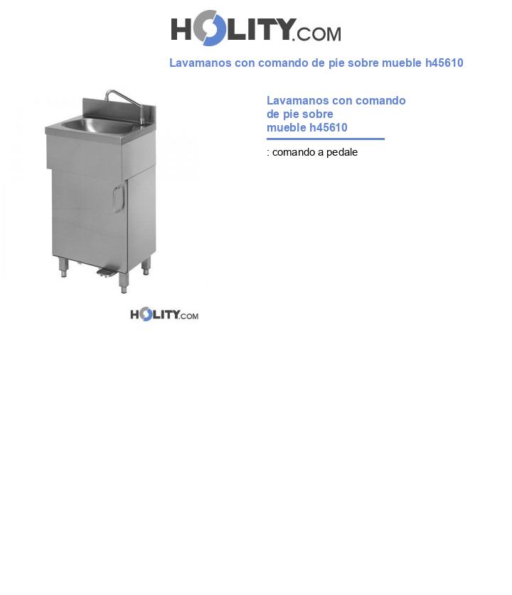 Lavamanos con comando de pie sobre mueble h45610
