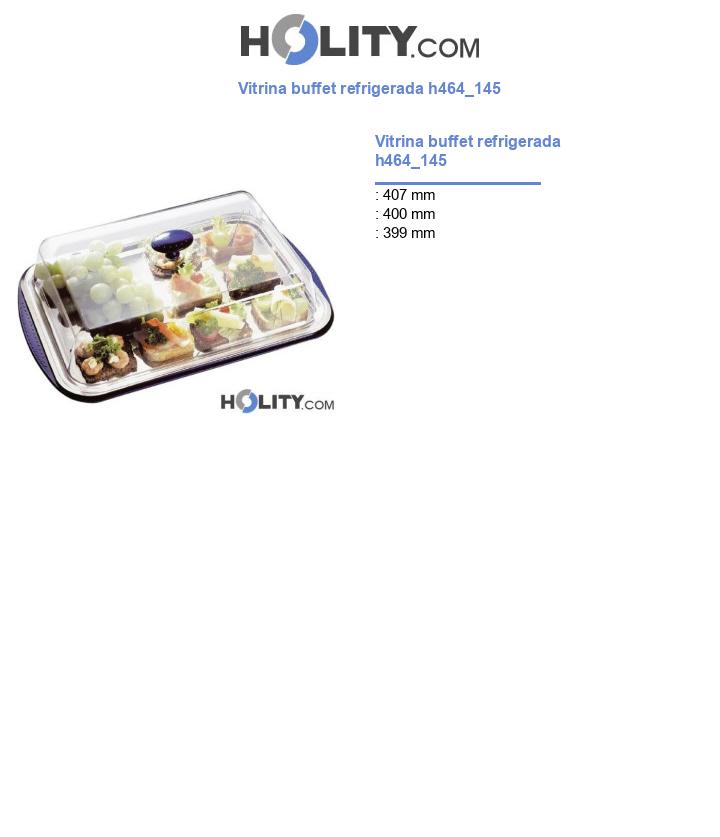 Vitrina buffet refrigerada h464_145
