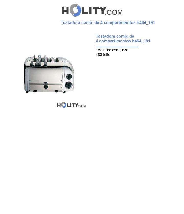 Tostadora combi de 4 compartimentos h464_191
