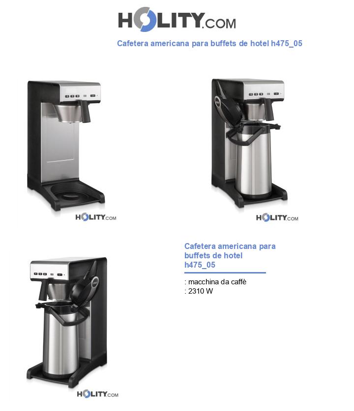 Cafetera americana para buffets de hotel h475_05