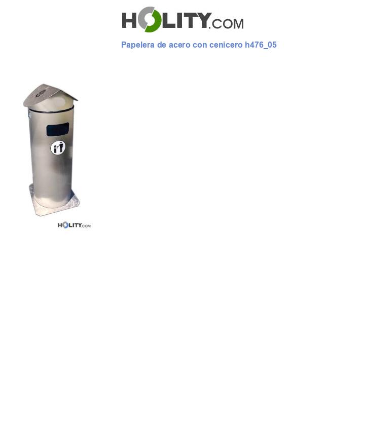 Papelera de acero con cenicero h476_05