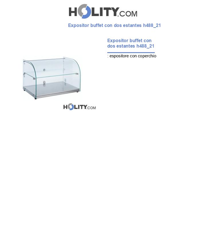 Expositor buffet con dos estantes h488_21