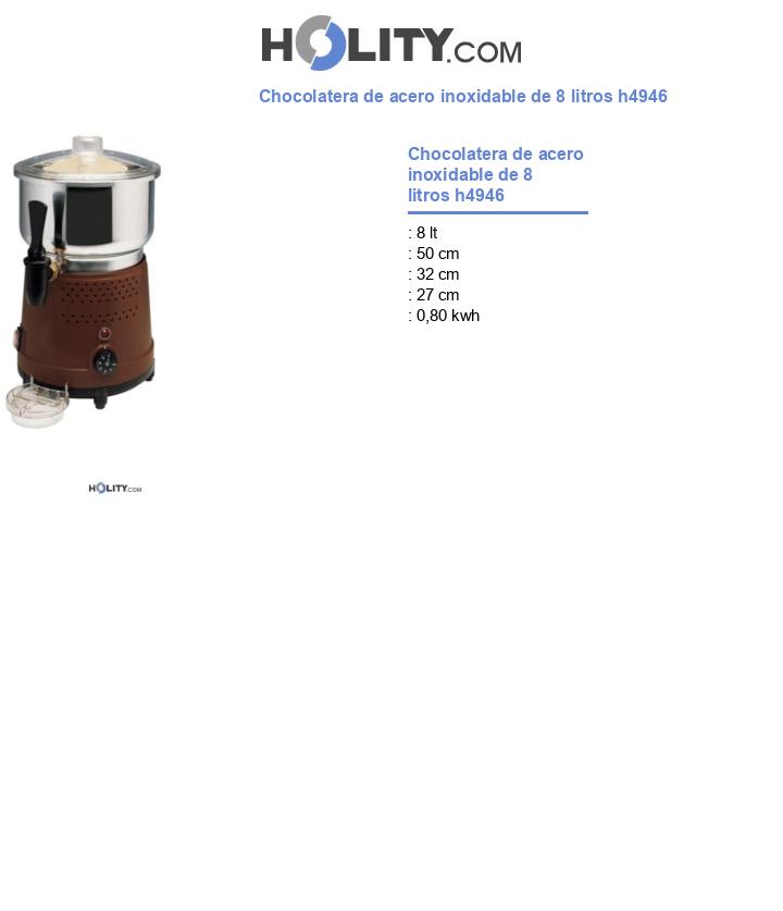 Chocolatera de acero inoxidable de 8 litros h4946