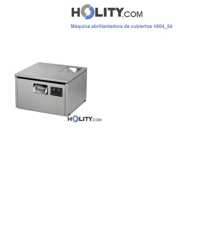 Máquina abrillantadora de cubiertos h504_54