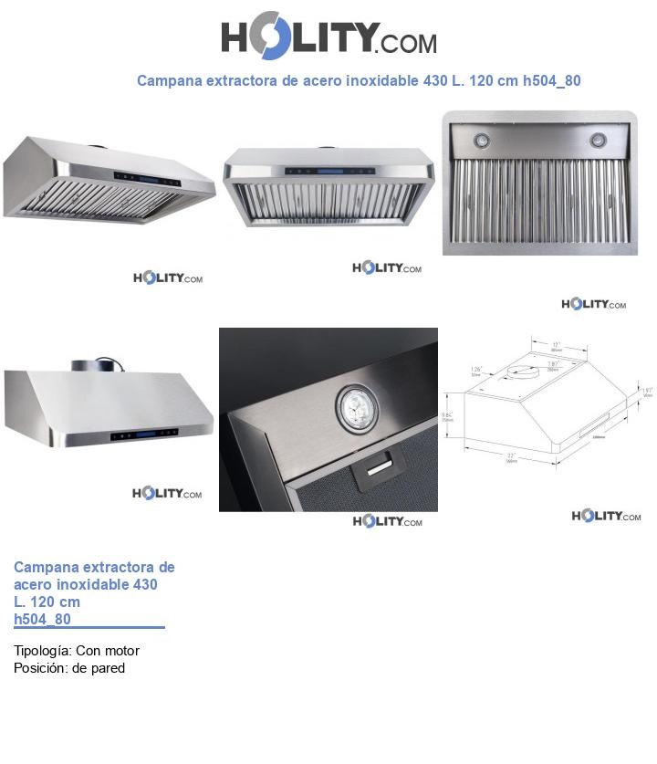 Campana extractora de acero inoxidable 430 L. 120 cm h504_80