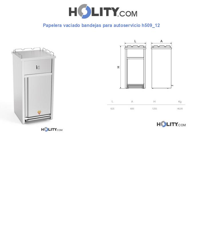 Papelera vaciado bandejas para autoservicio h509_12
