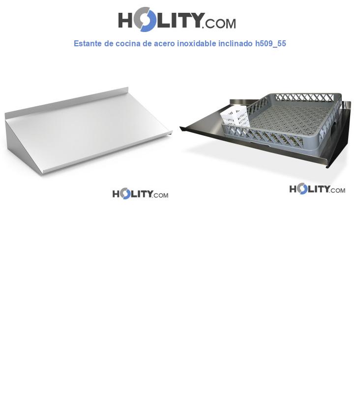 Estante de cocina de acero inoxidable inclinado h509_55